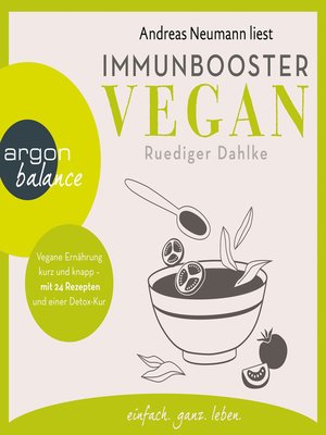 cover image of Immunbooster vegan--Vegane Ernährung kurz und knapp--mit 24 Rezepten und einer Detox-Kur